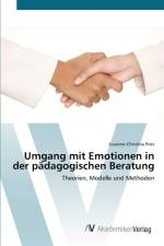 Umgang mit Emotionen in der padagogischen Beratung af Susanne-Christina Pries