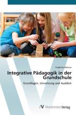 Integrative Padagogik in der Grundschule af Frederike Mehner