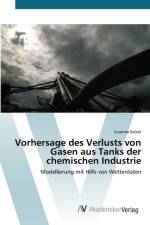 Vorhersage des Verlusts von Gasen aus Tanks der chemischen Industrie af Susanne Balzer