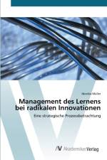 Management des Lernens bei radikalen Innovationen af Monika Muller