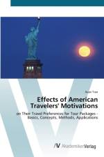 Effects of American Travelers' Motivations af Xuan Tran