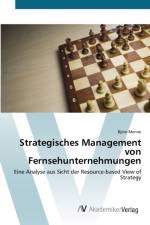 Strategisches Management von Fernsehunternehmungen af Bjoern Menne