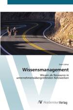 Wissensmanagement af Sven Lohse