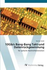 10Gb/s Bang-Bang Takt-und Datenruckgewinnung af Norman Dodel