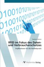 RFID im Fokus des Daten- und Verbraucherschutzes af Stephanie Kesten