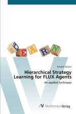 Hierarchical Strategy Learning for FLUX Agents af Hendrik Skubch