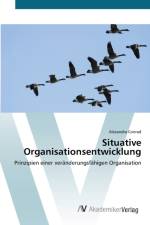Situative Organisationsentwicklung af Alexandra Conrad