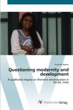 Questioning modernity and development af Susanne Bygnes