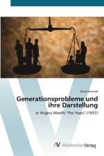 Generationsprobleme und ihre Darstellung af Dana Ostwald