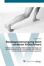 Bandagenversorgung beim vorderen Knieschmerz af Jeannot Olivet