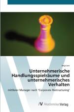 Unternehmerische Handlungsspielraume und unternehmerisches Verhalten af Anja Levi