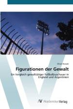 Figurationen der Gewalt af Oliver Kossek