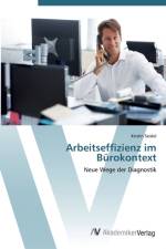 Arbeitseffizienz im Burokontext af Kristin Seidel