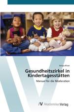 Gesundheitszirkel in Kindertagesstatten af Attiya Khan