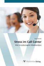 Stress im Call Center af Anna Dumke
