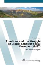 Emotions and the Struggle of Brazil's Landless Social Movement (MST) af Patrick W Quirk