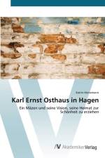 Karl Ernst Osthaus in Hagen af Katrin Heinemann
