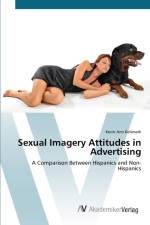 Sexual Imagery Attitudes in Advertising af Kevin Ann Kelsmark
