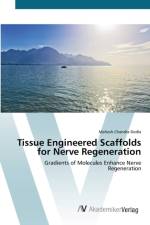Tissue Engineered Scaffolds for Nerve Regeneration af Mahesh Chandra Dodla