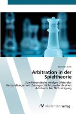 Arbitration in der Spieltheorie af Christian Julmi