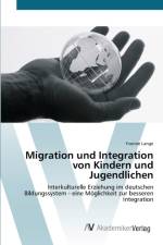 Migration und Integration von Kindern und Jugendlichen af Yvonne Lange