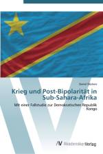 Krieg und Post-Bipolaritat in Sub-Sahara-Afrika af Daniel Duckers