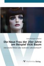 Neue Frau der 20er Jahre am Beispiel Vicki Baum af Sonja Nothegger-Troppmair