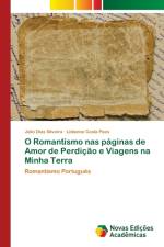 O Romantismo nas paginas de Amor de Perdicao e Viagens na Minha Terra af Lidianne Costa Paes