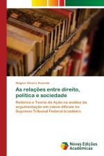 As relacoes entre direito, politica e sociedade af Wagner Silveira Rezende