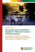 Percepcao dos Investidores Hoteleiros Nampula sobre o CPI Mocambique af Bonifácio Saulosse