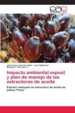 Impacto ambiental expost y plan de manejo de las extractoras de aceite af Maribel F Carrasco V