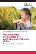 Uso de plantas medicinales por pobladores de Artemisa, Cuba af Carmen Vazquez Lazo
