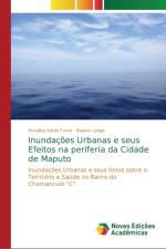 Inundacoes Urbanas e seus Efeitos na periferia da Cidade de Maputo af Rosalina Inácio Fumo