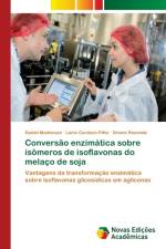 Conversao enzimatica sobre isomeros de isoflavonas do melaco de soja af Daniel Mantovani