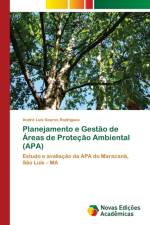 Planejamento e Gestao de Areas de Protecao Ambiental (APA) af André Luis Soares Rodrigues