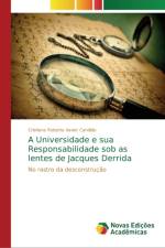 Universidade e sua Responsabilidade sob as lentes de Jacques Derrida af Cristiane Roberta Xavier Candido