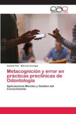 Metacognicion y error en practicas preclinicas de Odontologia af Marcelo Careaga