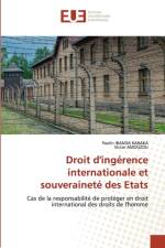 Droit d'ingerence internationale et souverainete des Etats af Paulin Ibanda Kabaka