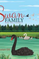 Swan Family af T A Lunan-Siti