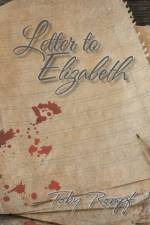 Letter to Elizabeth af Toby Rompf