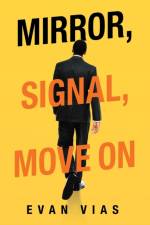 Mirror, Signal, Move On af Evan Vias