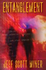 Entanglement af Jeff Scott Miner