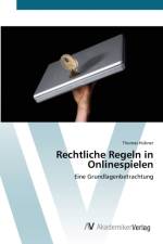 Rechtliche Regeln in Onlinespielen af Thomas Hübner