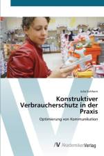 Konstruktiver Verbraucherschutz in der Praxis af Julia Eichhorn