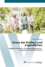 Stress bei Kindern und Jugendlichen af Kristina Weihusen