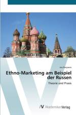 Ethno-Marketing am Beispiel der Russen af Ina Panjawin