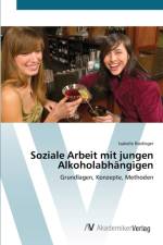 Soziale Arbeit mit jungen Alkoholabhangigen af Isabelle Riedinger