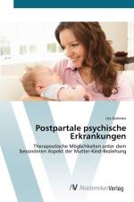 Postpartale psychische Erkrankungen af Ute Dohmen