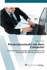 Personalauswahl mit dem Computer af Markus Hubner