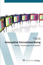 Innovative Fernsehwerbung af Arne Bruncken